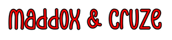 Maddox and Cruze