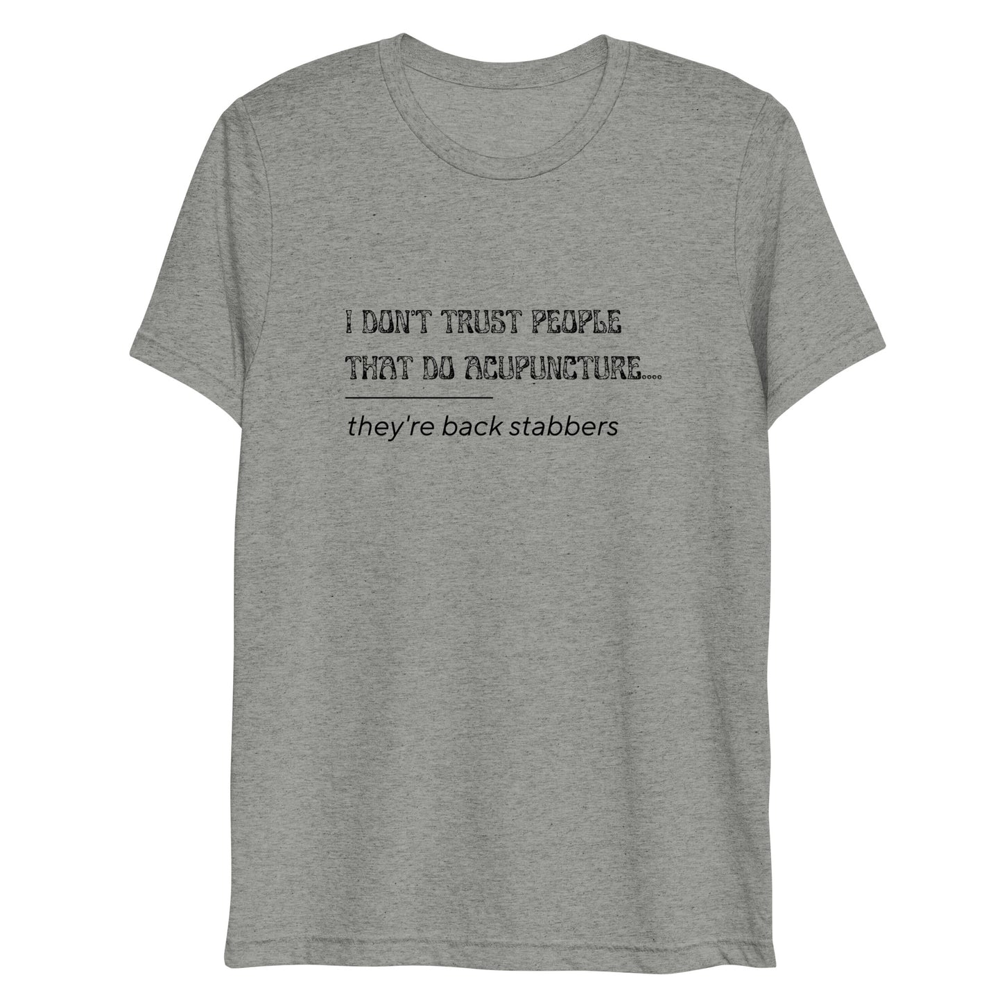 Maddox & Cruze Short sleeve Joke t-shirt | Acupuncture Joke