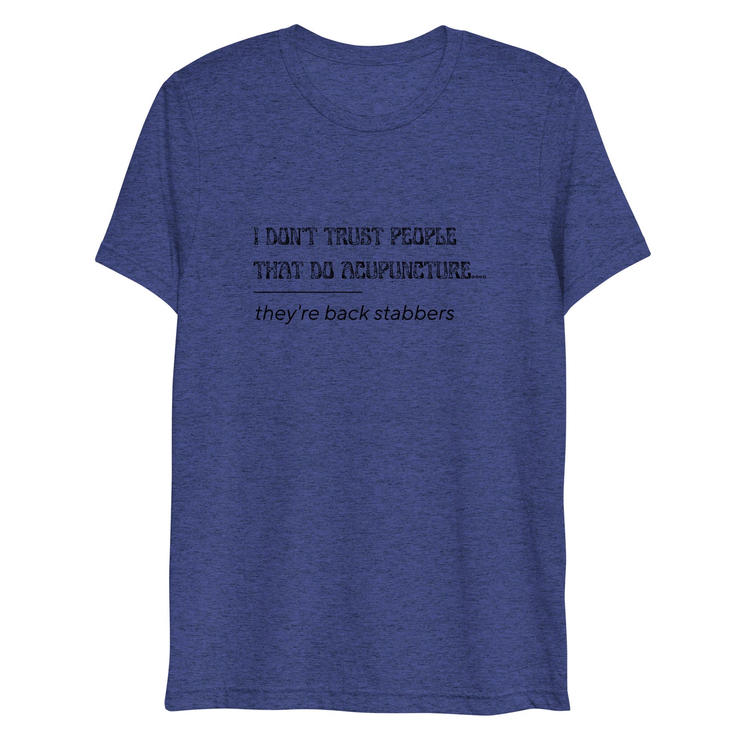 Maddox & Cruze Short sleeve Joke t-shirt | Acupuncture Joke