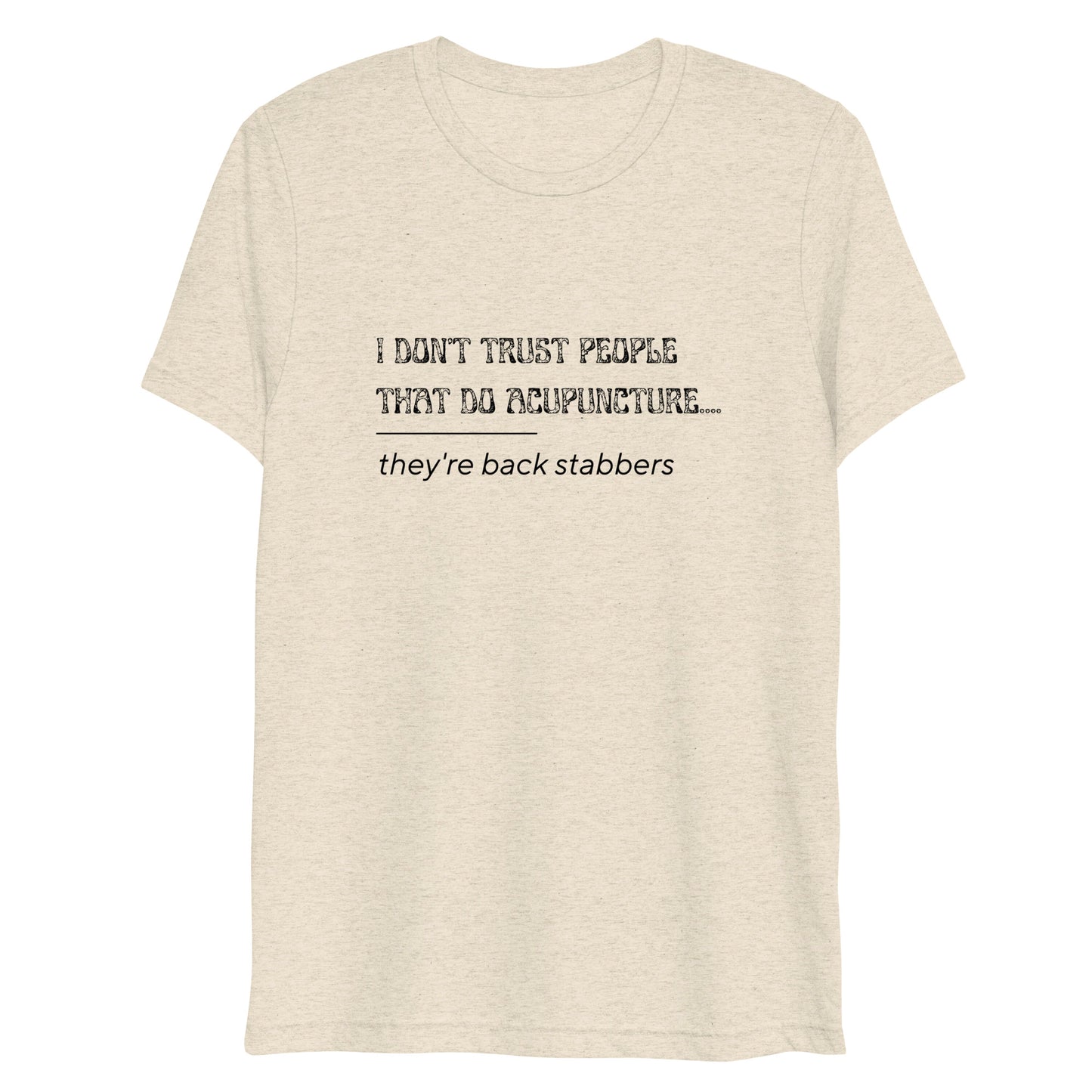 Maddox & Cruze Short sleeve Joke t-shirt | Acupuncture Joke